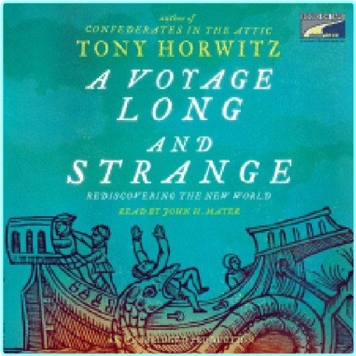 A Voyage Long And Strange Rediscovering The New World 2008 (Tony Horwitz)