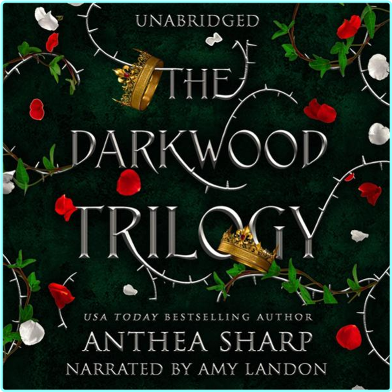 The Darkwood Trilogy Anthea Sharp (Sharp, Anthea)