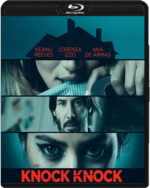 Kto tam / Knock, Knock (2015) MULTi.1080p.BluRay.x264.DTS.AC3-DENDA / LEKTOR i NAPISY PL