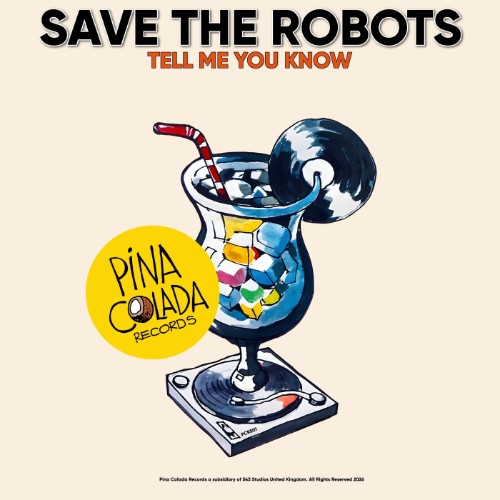 Save The Robots - Tell Me You Know (2026) MP3
