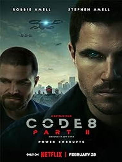 CODE 8 PART 2 Netflix Original (2024) Hindi ORG Dual Audio Movie HDRip |1080p | 720p | 480p | ESubs