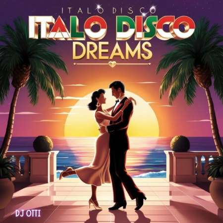 DJ Otti - Italo Disco Dreams (2025)