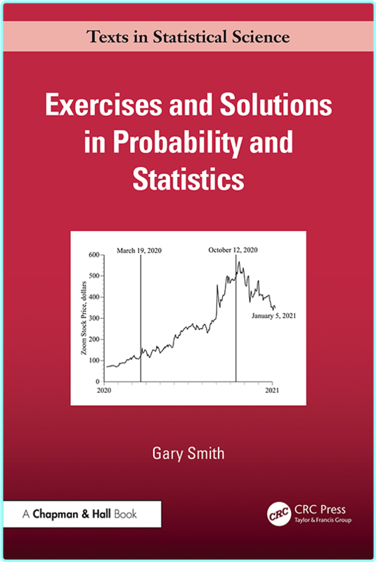 Exercises And Solutions In Probability And Statistics (Smith, Gary)