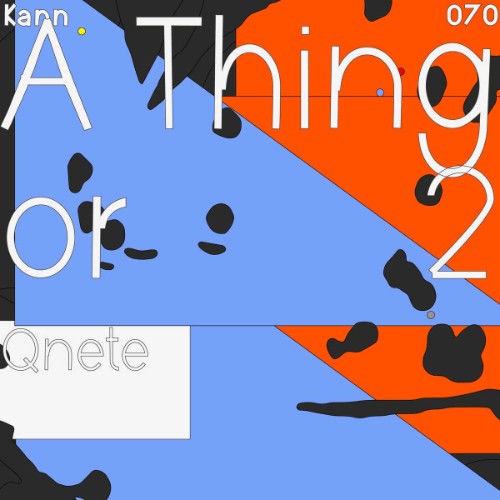 00-qnete-a-thing-or-2-kann70-web-2026-tr