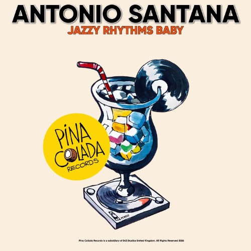 Antonio Santana - Jazzy Rhythms Baby (2026) MP3