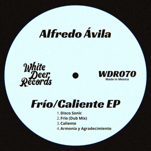 Alfredo Avila - Frío x Caliente EP (2026) MP3