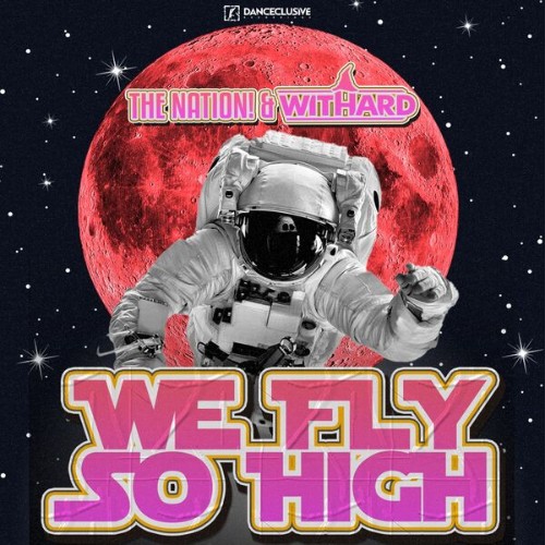 The-Nation-and-Withard-We-Fly-So-High-42