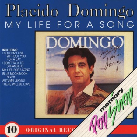 Placido Domingo - My Life For A Song (1989)