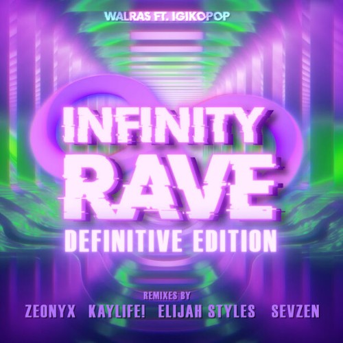 Walras-feat-Igiko-Pop-INFINITY-RAVE-Defi