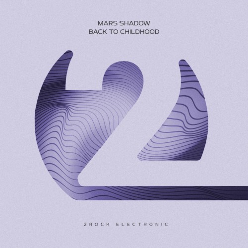 Mars Shadow - Back To Childhood (2026) MP3