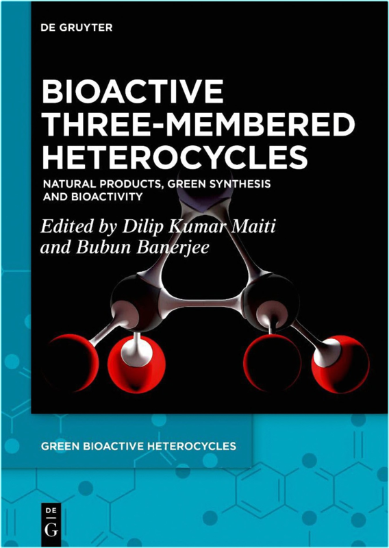 Maiti D Bioactive Three Membered Heterocycles 2025