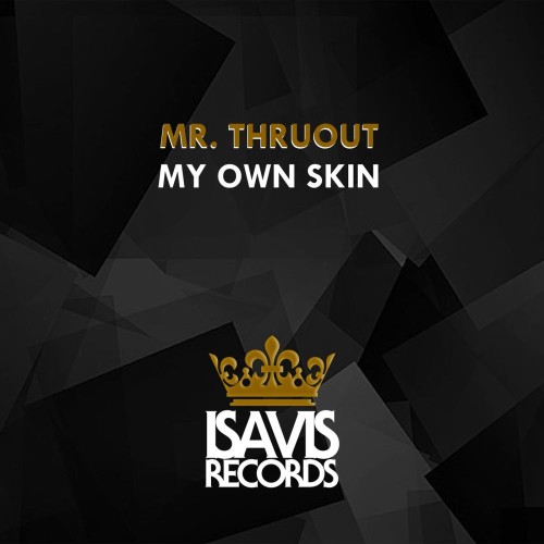 Mr. Thruout - My Own Skin (2026) MP3