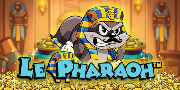 Trik Cerdas Menang Besar Slot Le Pharaoh Dengan Mudah