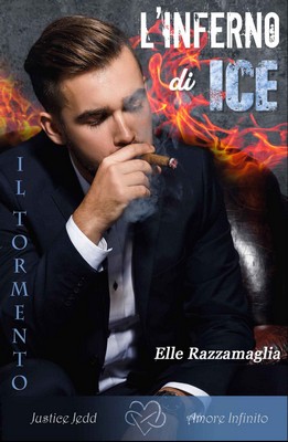 Elle Razzamaglia - L'inferno di Ice. Il tormento (2018)