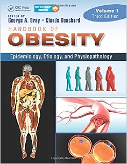 Handbook of Obesity - Volume 1 Epidemiology, Etiology, and Physiopathology