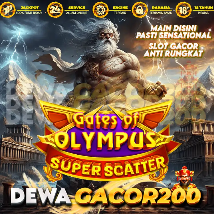 DEWA GACOR200 : Level Slot Gacor Tinggkat Dewa Gampang Maxwin Hari ini