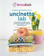 Barbara Fani, Elisabetta Fani – Uncinetto lab (2026)