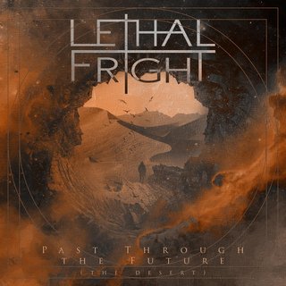 Lethal Fright - Past Through the Future (2021).mp3 - 320 kbps