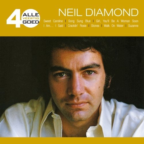 Neil Diamond - Alle 40 Goed Neil Diamond (2013) MP3