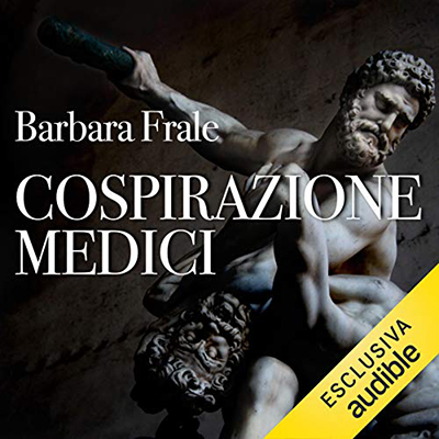 Barbara Frale - Cospirazione Medici (2021) (mp3 - 128 kbps)