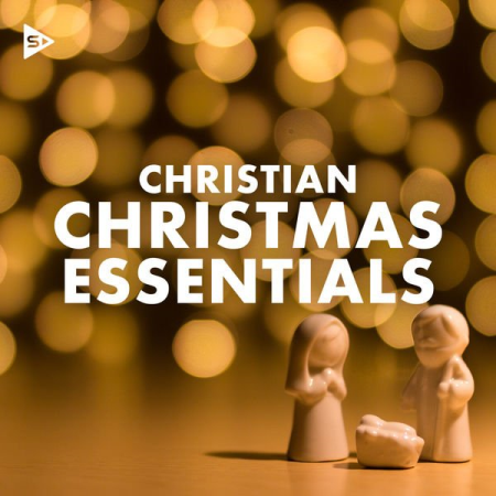 Various Artists - Christian Christmas Essentials (2020) FLAC