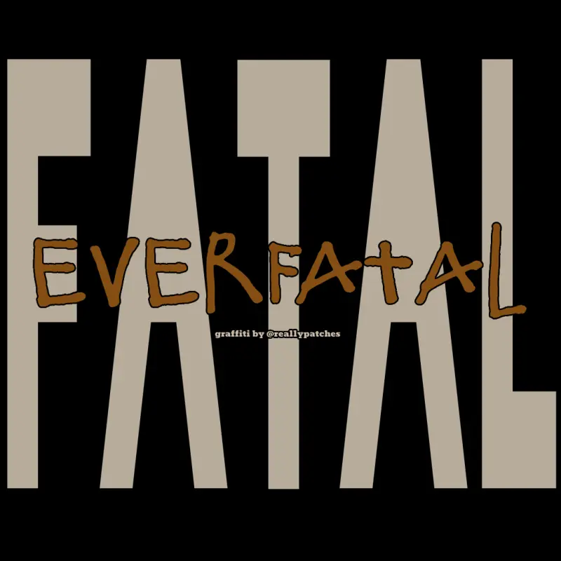 EverFatal