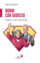 Mattia Mascher – Nonni con giudizio (2024)