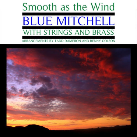 Blue Mitchell - Smooth as the Wind (2021)