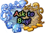 Ask to Buy
