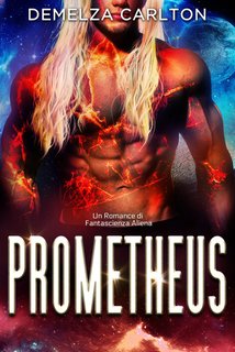 Demelza Carlton - Colony Feste Vol. 6. Prometheus (2024)