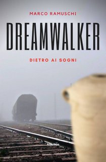 Marco Ramuschi – Dreamwalker (2022)