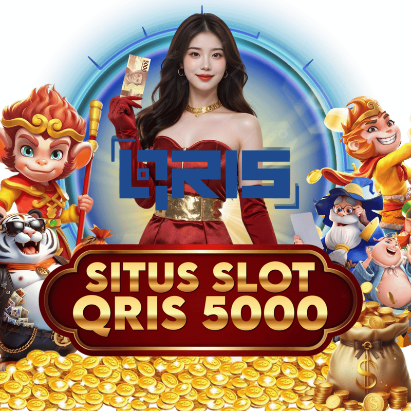 SLOT QRIS 5000 | Link Slot Qris 5000 Tanpa Potongan Auto Jackpot