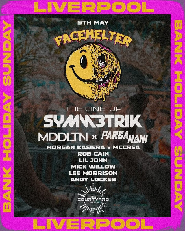 1696893-9131b380-facemelter-raves-liverpool-bank-holiday-blowout-eflyer