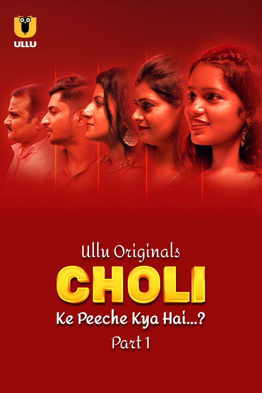  Choli Ke Peeche Kya Hai (2024) UNRATED 720p HEVC HDRip S01 Part 1 Hot Series x265 AAC [450MB] Full Movie Download