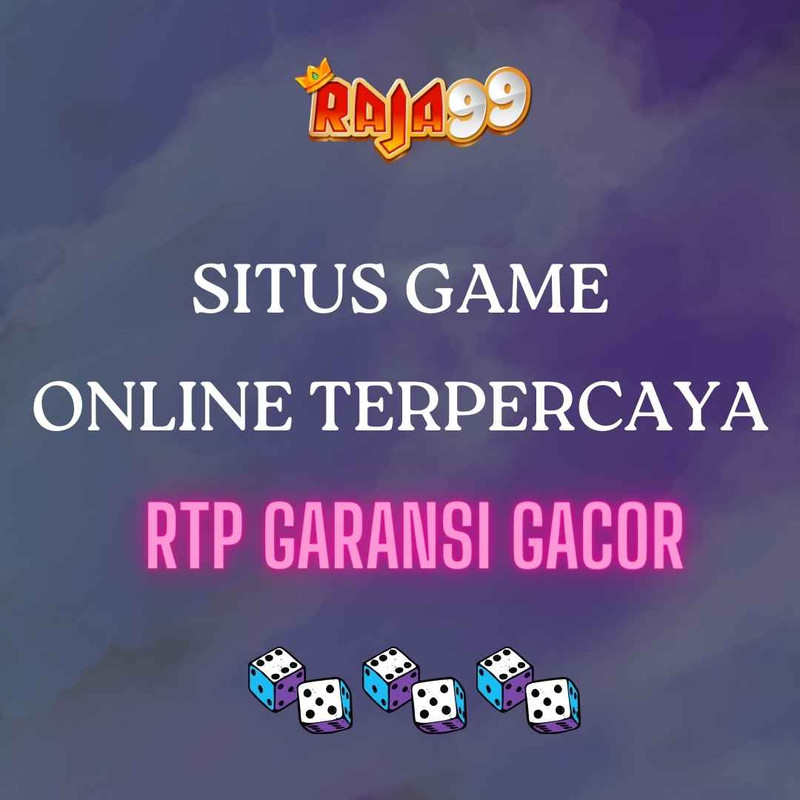 raja99 slot gacor terpercaya