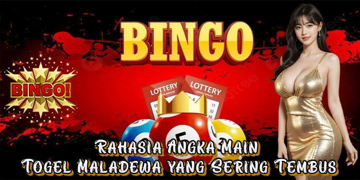Rahasia Angka Main Togel Maladewa yang Sering Tembus