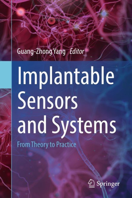 Implantable Sensors and Systems: From Theory to Practice