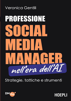 Veronica Gentili - Professione Social Media Manager nell’era dell’AI (2026)