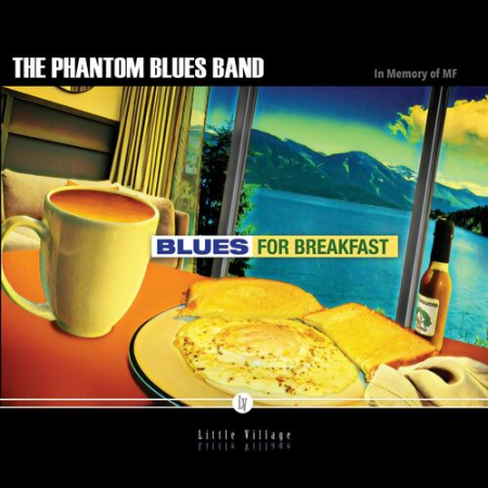 The Phantom Blues Band - Blues For Breakfast: In Memory Of MF (2022)
