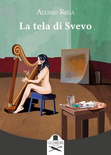 Alessio Rega - La tela di Svevo (2023)