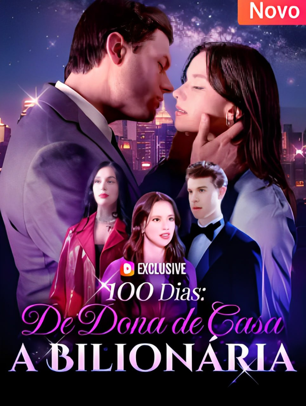 Pôster de 100 DIAS: DE DONA DE CASA A BILIONÁRIA
