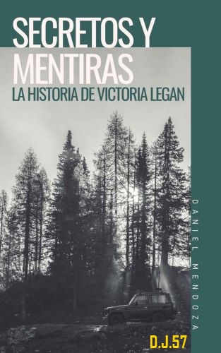 1 - Secretos y mentiras - Daniel Mendoza López