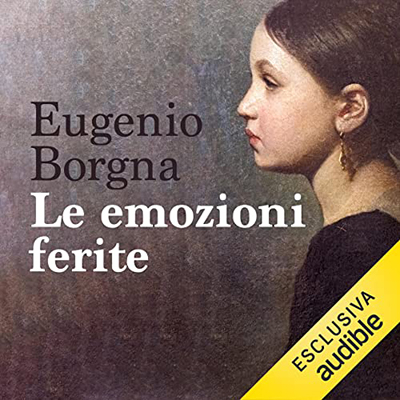 Eugenio Borgna - Le emozioni ferite (2022) (mp3 - 128 kbps)