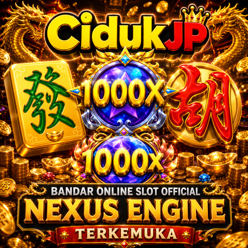 CIDUKJP | Bandar Online Slot Official Nexus Engine Terkemuka