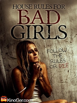 House Rules for Bad Girls (2009)