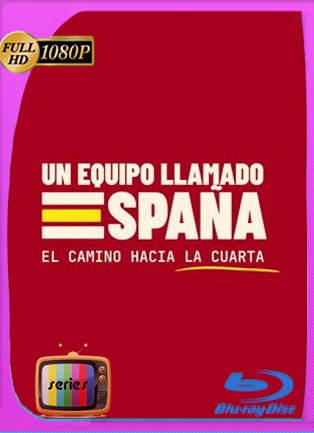 Un equipo llamado España (2024) Web-dl 1080p Castellano [GoogleDrive]