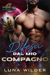 Luna Wilder – Midnight Haven Vol. 1. Difesa dal mio compagno (2026)