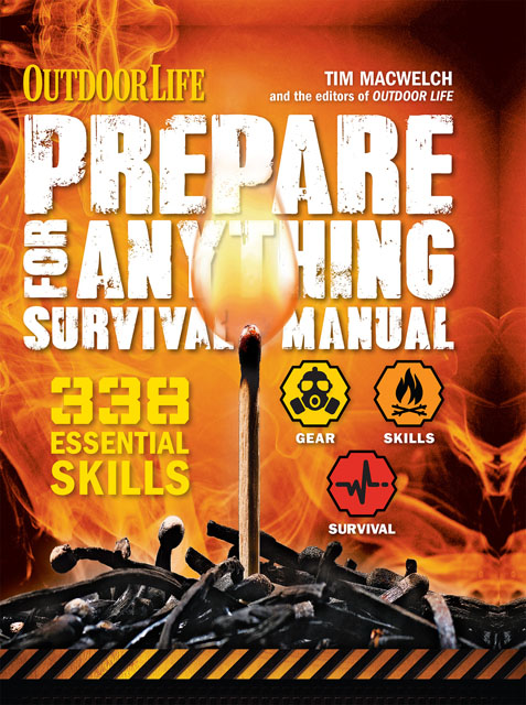 Prepare for Anything Survival Manual 338 Essential Skills 