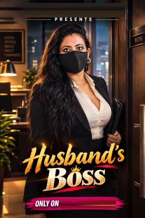 Husband’s Boss 2026 Hindi Uncut Hot Short Films 720p HDRip 350MB Download