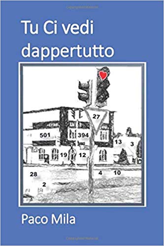 Paco Mila – Tu Ci vedi dappertutto (2020)